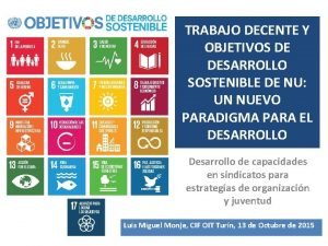 TRABAJO DECENTE Y OBJETIVOS DE DESARROLLO SOSTENIBLE DE