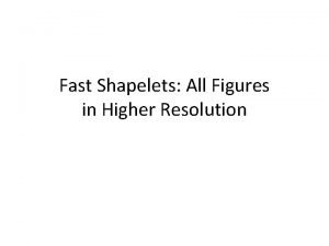 Time series shapelets