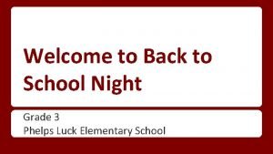 Welcome to Back to School Night Grade 3