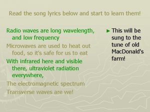 Song about electromagnetic spectrum lyrics
