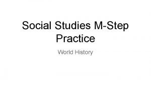 Social Studies MStep Practice World History The Mongols