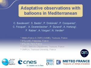 Adaptative observations with balloons in Mediterranean C Basdevant