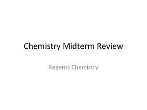 Regents chemistry midterm