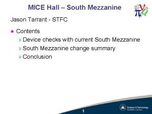 MICE Hall South Mezzanine Jason Tarrant STFC l