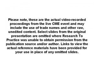 Please note these are the actual videorecorded proceedings