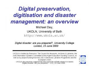 Digital preservation digitisation and disaster management an overview