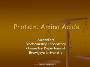 Protein Amino Acids Aulanniam Biochemistry Laboratory Chemistry Departement