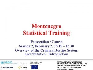 Montenegro Statistical Training Prosecution Courts Session 2 February