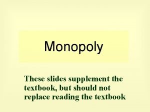 Textbook monopoly