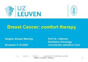 Breast Cancer comfort therapy Belgian Breast Meeting Brussels