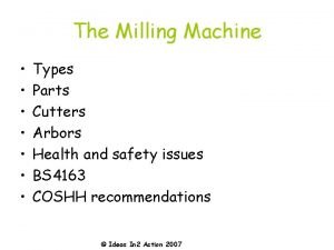 Milling arbor types