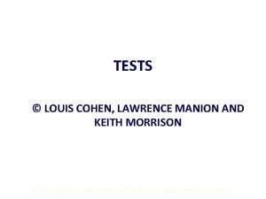 TESTS LOUIS COHEN LAWRENCE MANION AND KEITH MORRISON