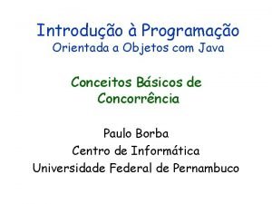 Introduo Programao Orientada a Objetos com Java Conceitos