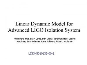 Linear Dynamic Model for Advanced LIGO Isolation System