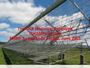 The SKA Molonglo Prototype SKAMP Project MNRF Symposium