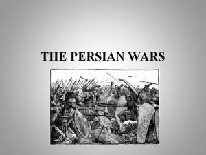 THE PERSIAN WARS While Greek citystates were flourishing