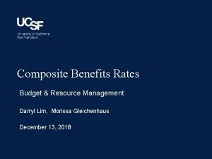 1 Composite Benefits Rates Budget Resource Management Darryl