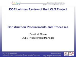 DOE Lehman Review of the LCLS Project Construction