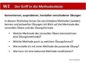 W 2 Der Griff in die Methodenkiste Kennenlernen