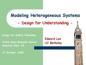 Modeling Heterogeneous Systems Design for Understanding Design for