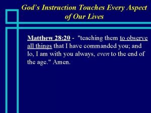Gods Instruction Touches Every Aspect of Our Lives