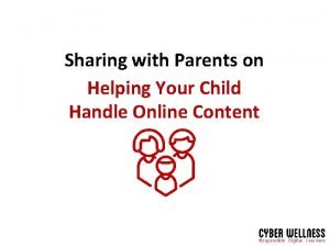 Sharing with Parents on Helping Your Child Handle