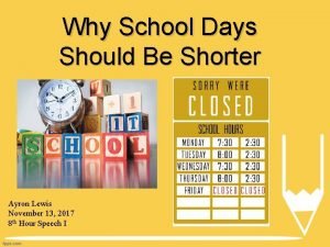 Why school days should be shorter