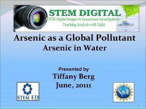 Arsenic as a Global Pollutant Arsenic in Water