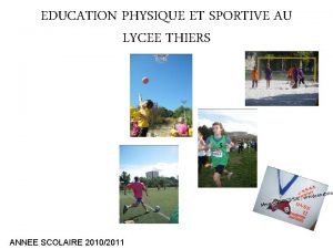 EDUCATION PHYSIQUE ET SPORTIVE AU LYCEE THIERS IS