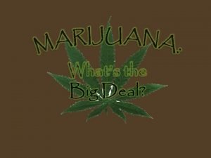 Marijuana Pot Grass Reefer Weed Herb Mary Jane