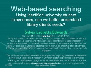 Webbased searching Using identified university student experiences can