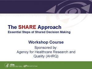 Share approach