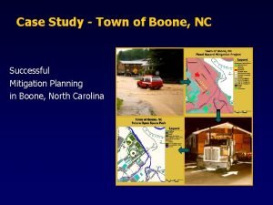 Case Study Town of Boone NC Successful Mitigation