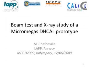 Beam test and Xray study of a Micromegas