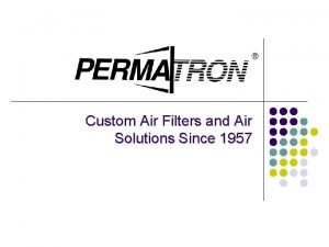 Custom air filters