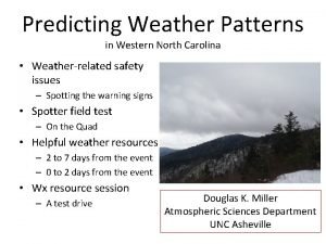 Predicting Weather Patterns in Western North Carolina Weatherrelated