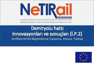 Demiryolu hatt innovasyonlar ve sonular P 2 Ne