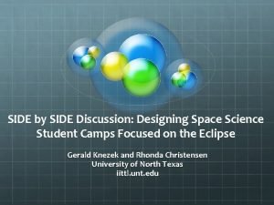 SIDE by SIDE Discussion Designing Space Science Student