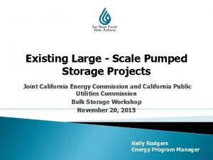 Existing Large Scale Pumped Storage Projects Joint California