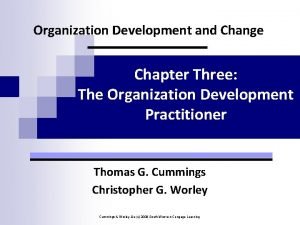Organization Development and Change Chapter Three The Organization