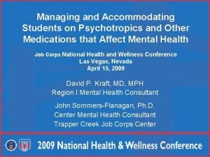 Managing and Accommodating Students on Psychotropics and Other