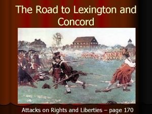 The Road to Lexington and Concord Attacks on