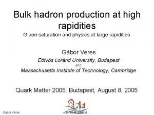 Bulk hadron production at high rapidities Gluon saturation