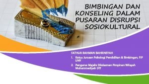 BIMBINGAN DAN KONSELING DALAM PUSARAN DISRUPSI SOSIOKULTURAL OLEH