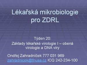 Lkask mikrobiologie pro ZDRL Tden 20 Zklady lkask