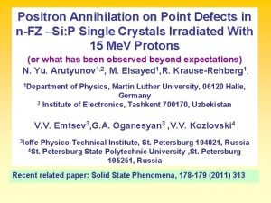 Positron Annihilation on Point Defects in nFZ Si