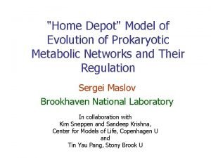 Home Depot Model of Evolution of Prokaryotic Metabolic