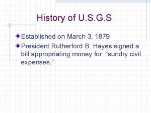 History of U S G S Established on