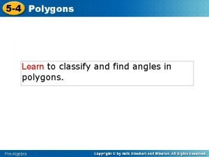 5 4 Polygons Learn to classify and find