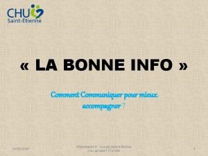 LA BONNE INFO Comment Communiquer pour mieux accompagner